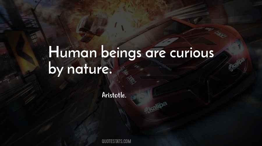 Humans By Nature Quotes #1177929