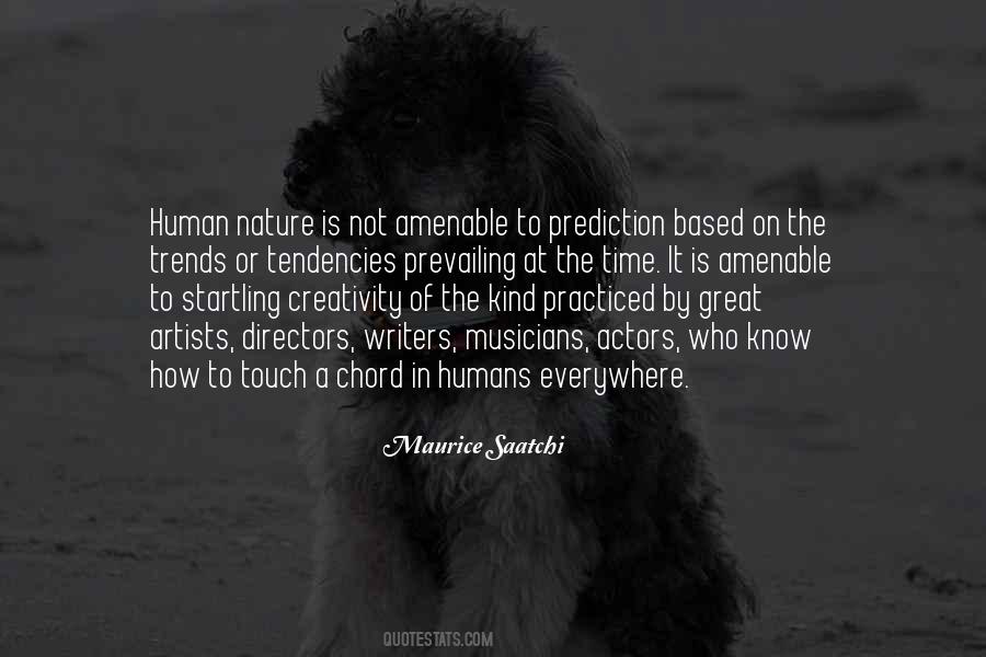 Humans By Nature Quotes #1342263