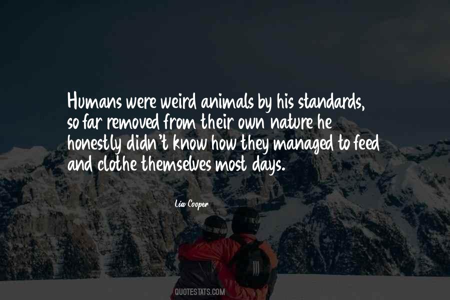 Humans By Nature Quotes #1875289