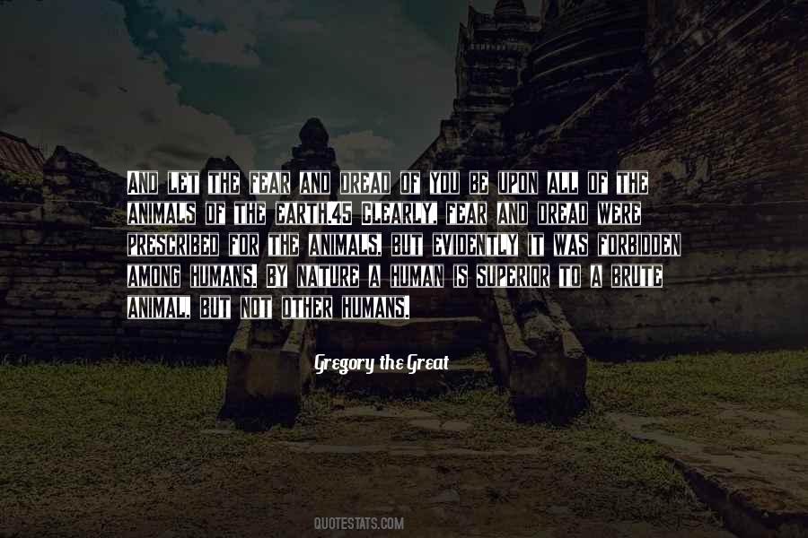 Humans By Nature Quotes #922383