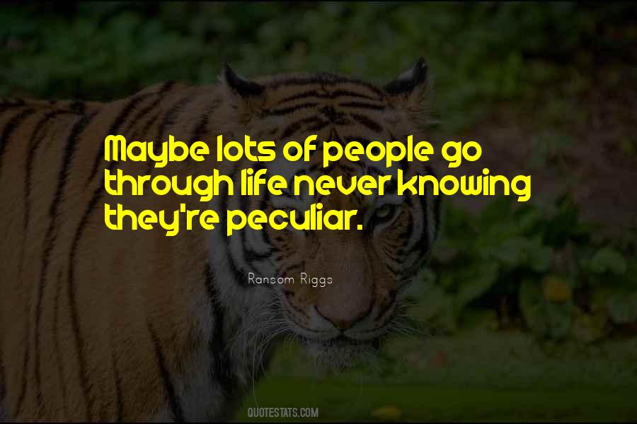 Peculiar People Quotes #1766329