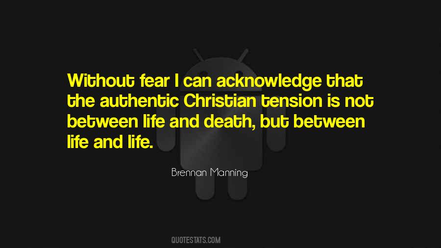 Quotes About Between Life And Death #1309615