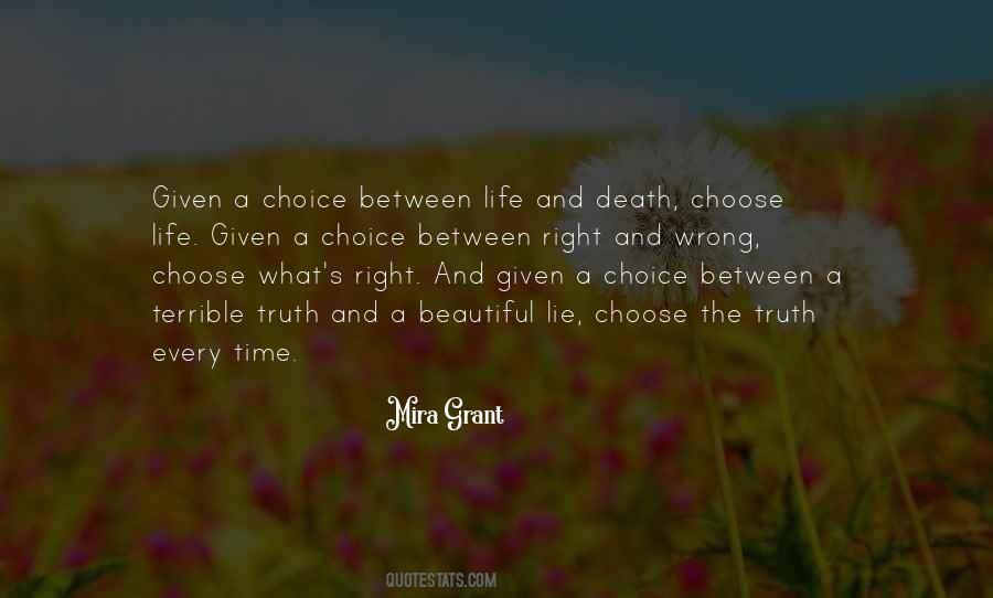 Quotes About Between Life And Death #1397280