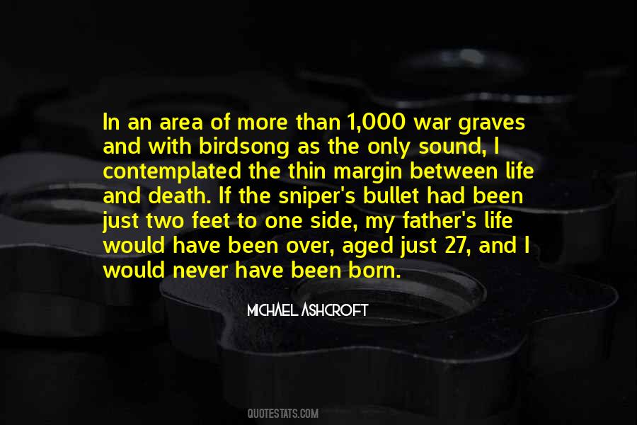 Quotes About Between Life And Death #195661