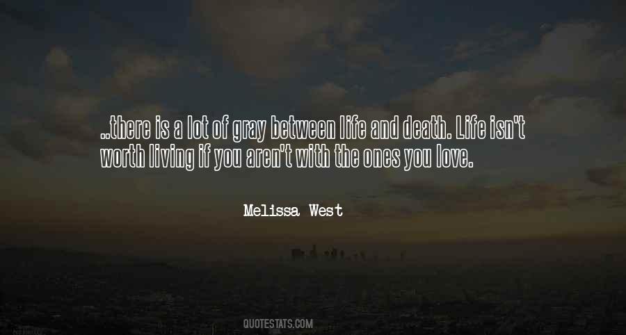 Quotes About Between Life And Death #547950