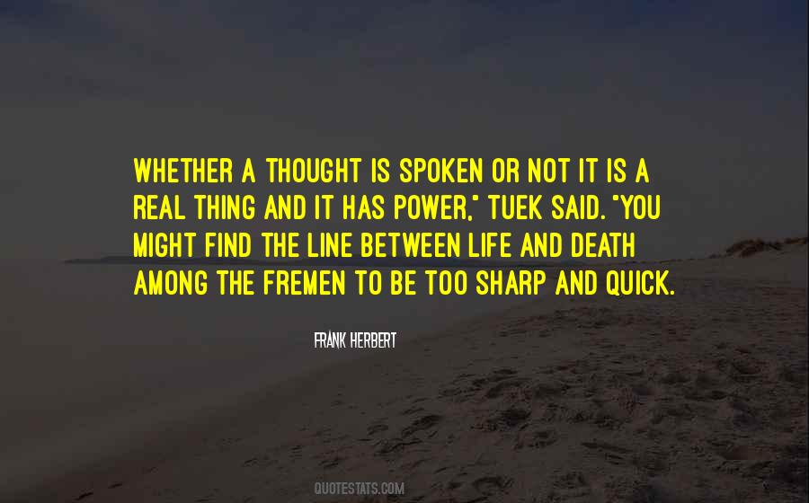 Quotes About Between Life And Death #77169