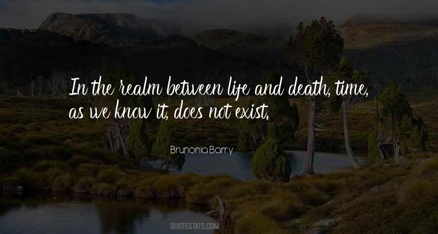 Quotes About Between Life And Death #798922