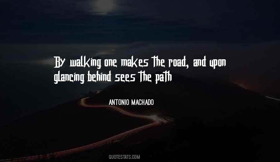 Quotes About Walking The Road #550121