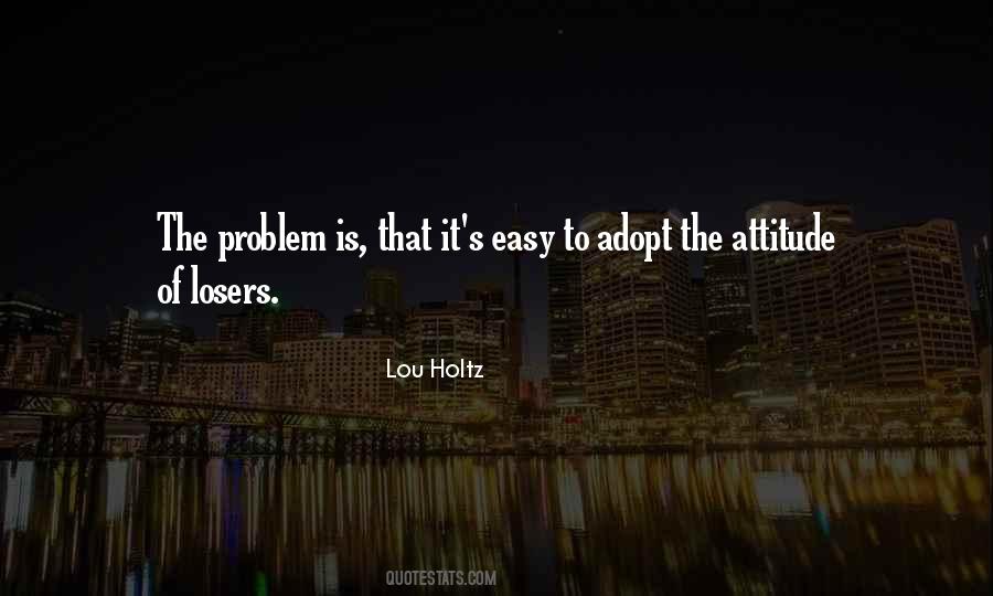 Quotes About Attitude Problem #1407799