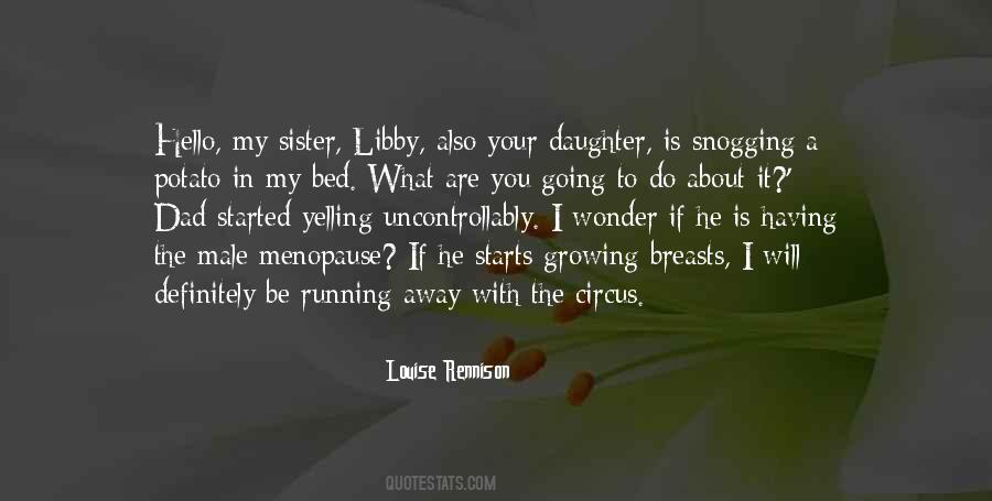 Quotes About Daughter Growing Up #1545978