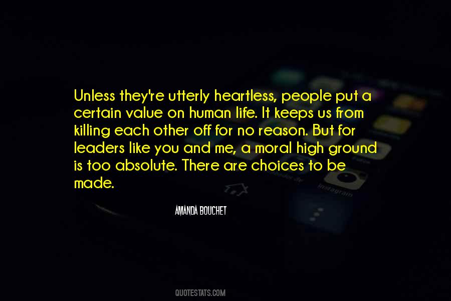 Quotes About Moral High Ground #1394013