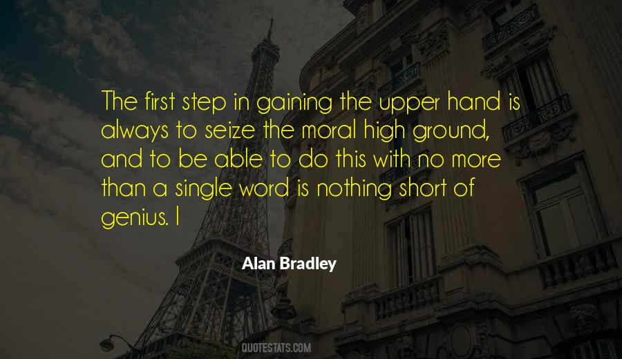Quotes About Moral High Ground #1473287