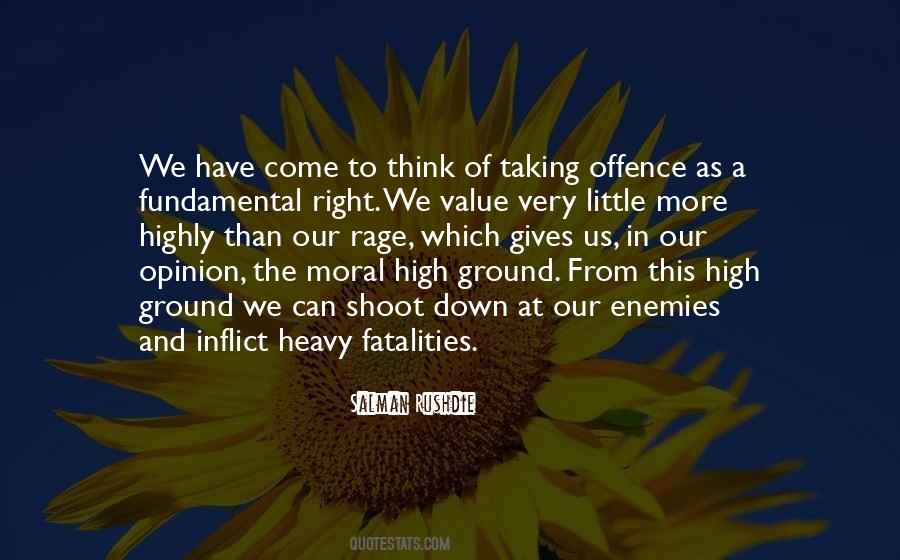 Quotes About Moral High Ground #641148