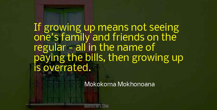 Quotes About Friends Growing Up #177630