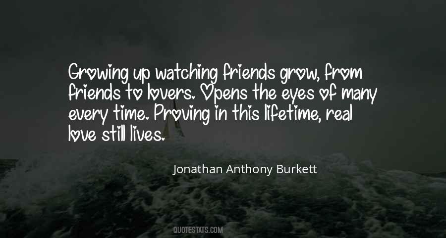 Quotes About Friends Growing Up #498471