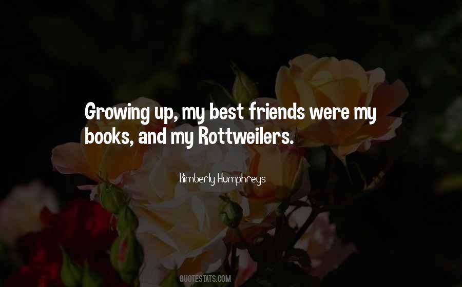 Quotes About Friends Growing Up #868045