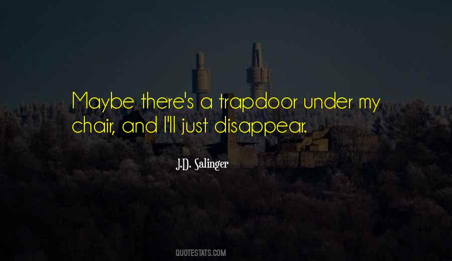 Just Disappear Quotes #1221731