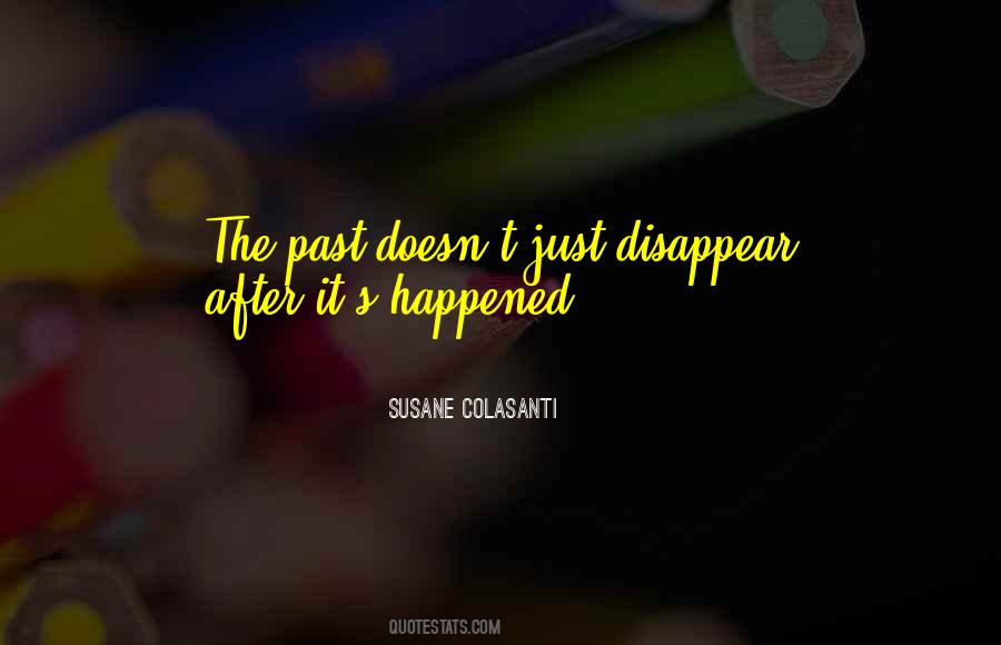 Just Disappear Quotes #1566039