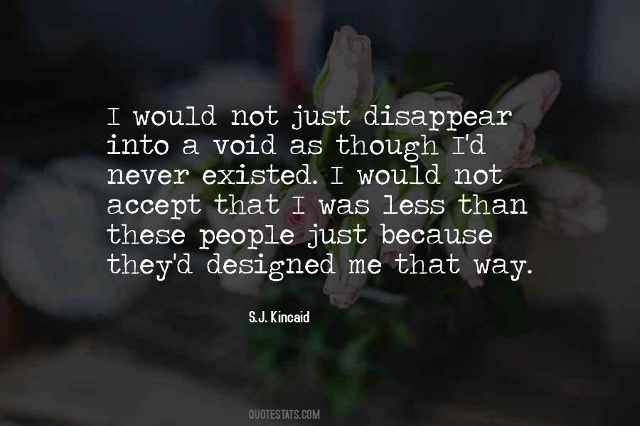 Just Disappear Quotes #676874