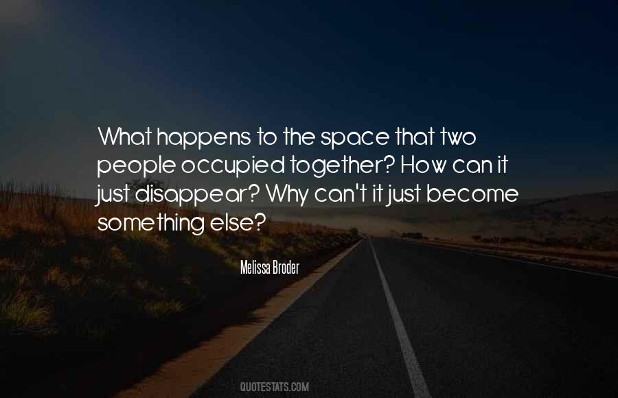 Just Disappear Quotes #984086