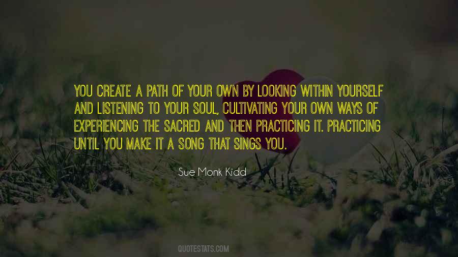Song Of Your Soul Quotes #1380466