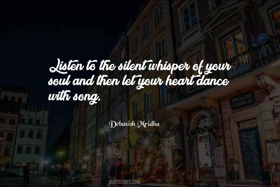 Song Of Your Soul Quotes #1863369