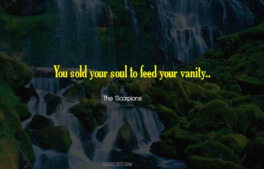 Song Of Your Soul Quotes #69030