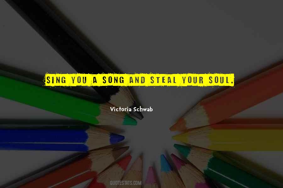 Song Of Your Soul Quotes #773084