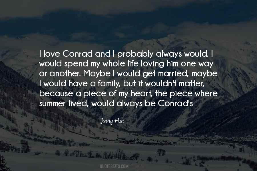 Quotes About Conrad #1370394