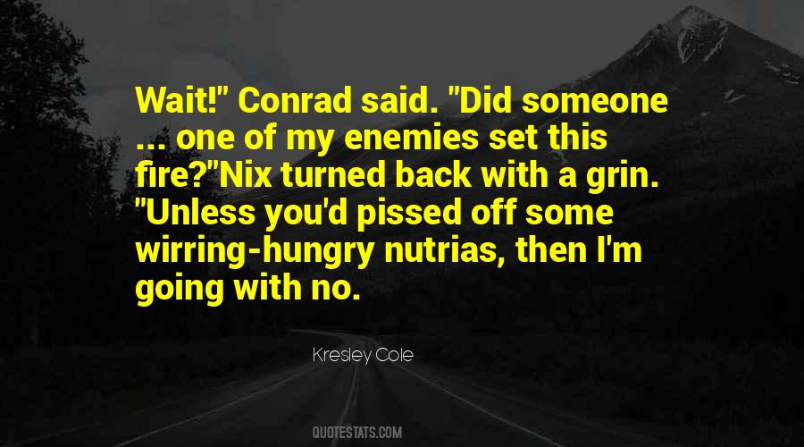 Quotes About Conrad #1482223
