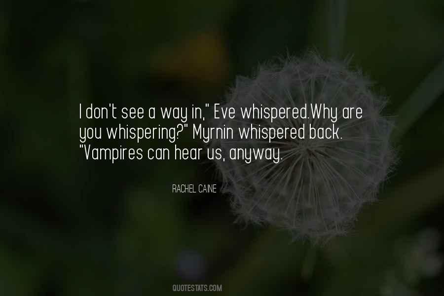 Quotes About Whispering-sweet-nothings #23380