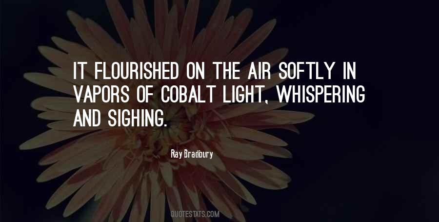 Quotes About Whispering-sweet-nothings #316856