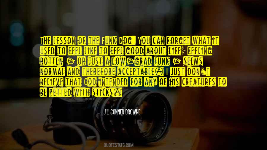 Feeling God Quotes #324518