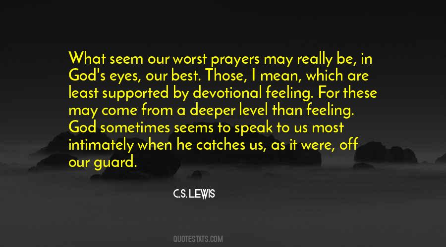 Feeling God Quotes #417308