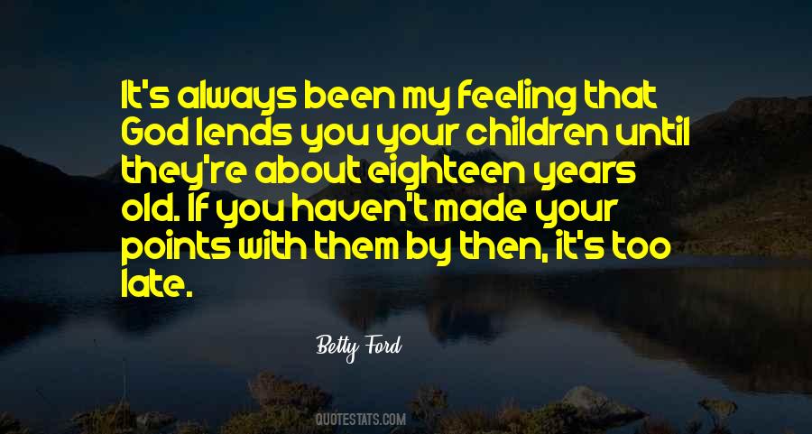 Feeling God Quotes #429146