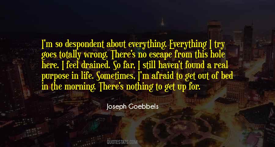 Quotes About Life When Things Go Wrong #55581