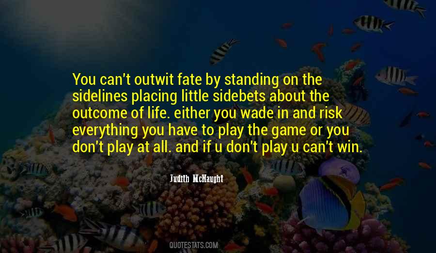 Game Play Quotes #13212