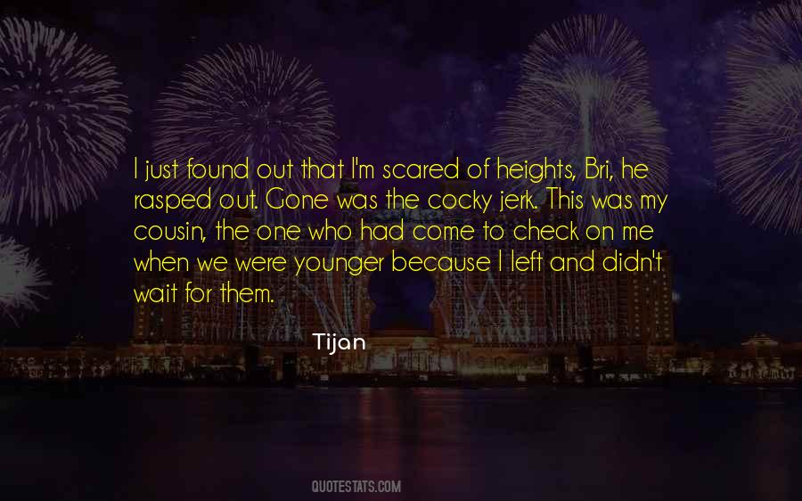 Quotes About Scared Of Heights #225275