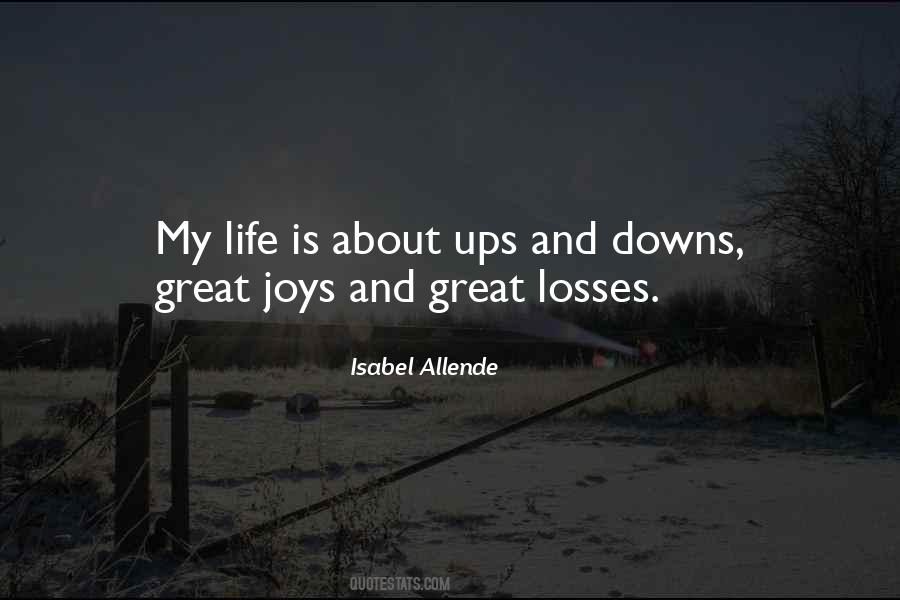 Quotes About Life's Up And Downs #15719