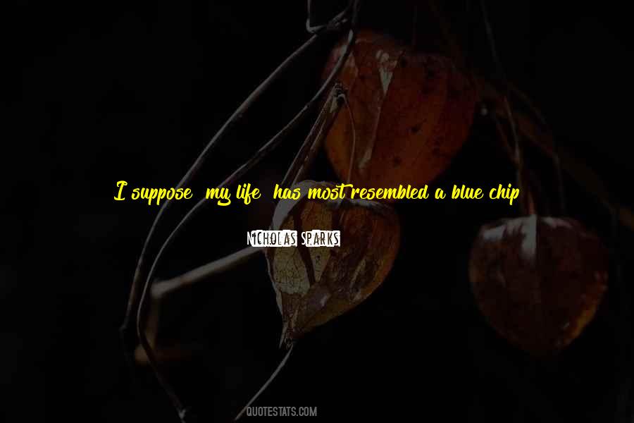 Quotes About Life's Up And Downs #688274 Quotes About Life's Up And Downs #688274