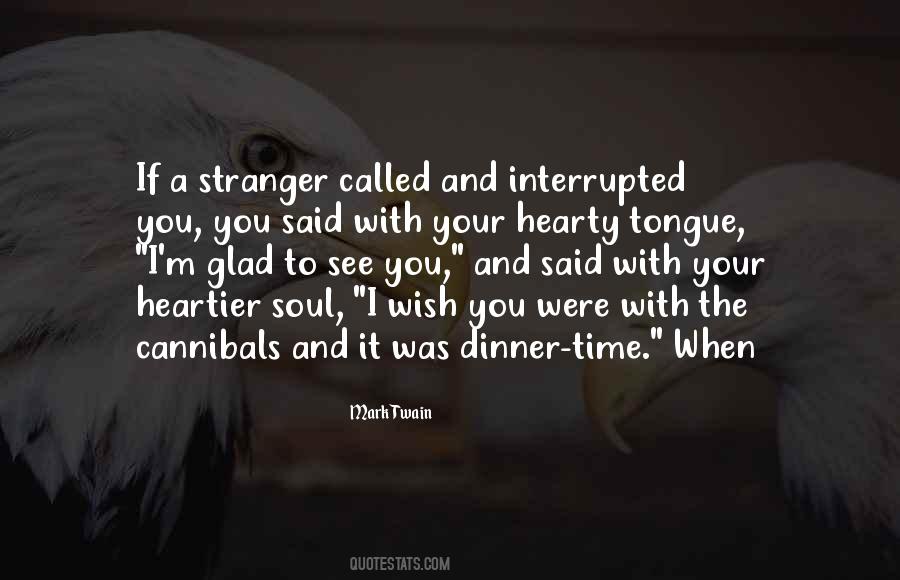 Quotes About Dinner Time #1264869