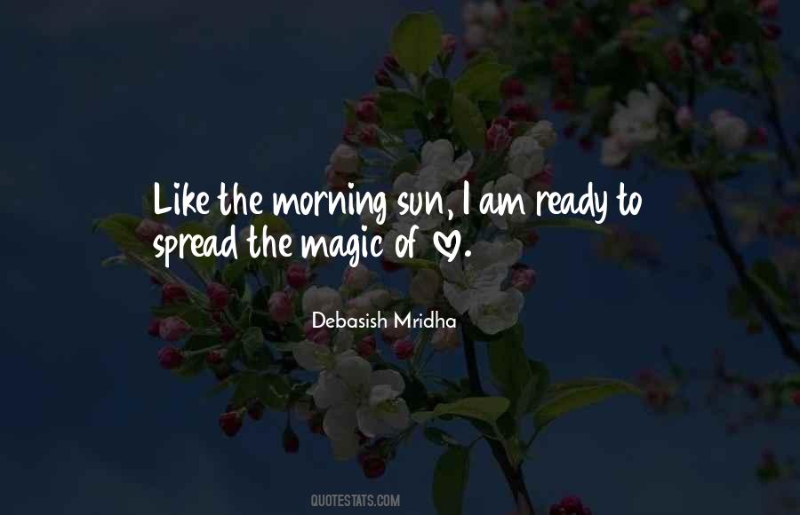 Quotes About The Morning Sun #1132516