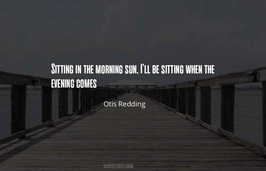 Quotes About The Morning Sun #1498348