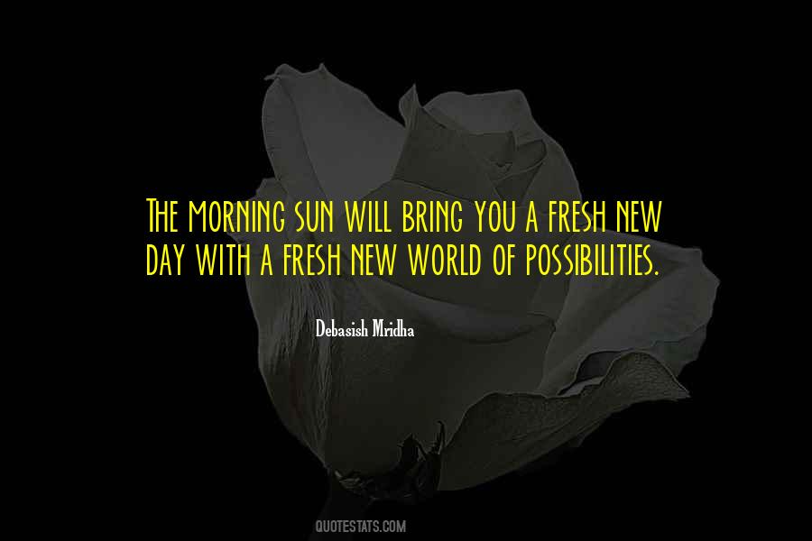 Quotes About The Morning Sun #48127