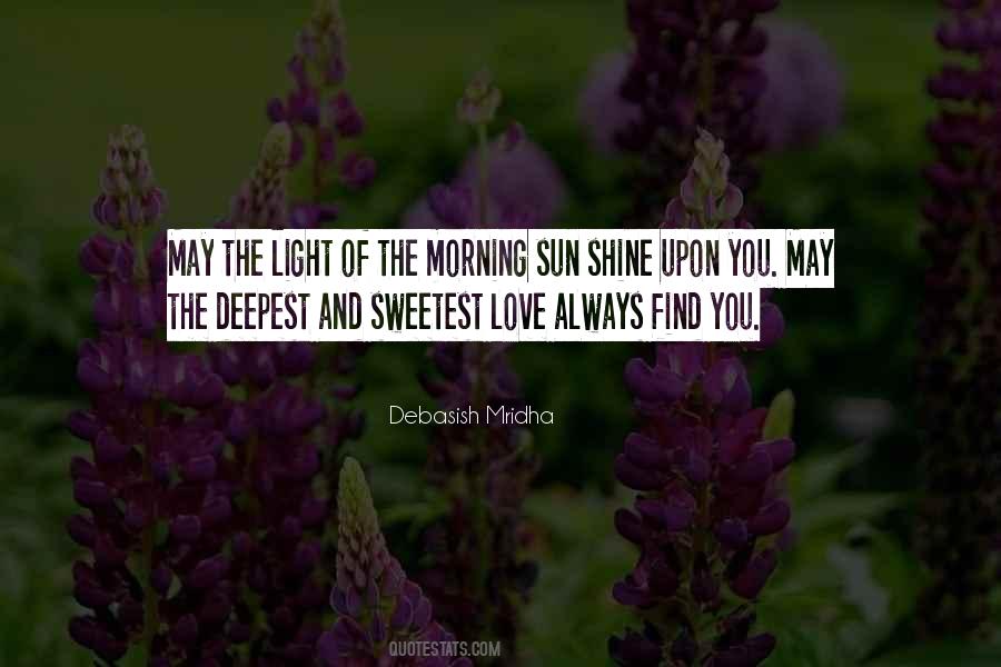 Quotes About The Morning Sun #515052