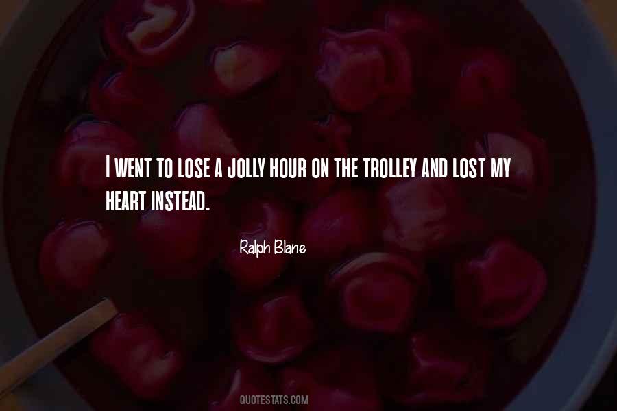 Quotes About Trolleys #307652