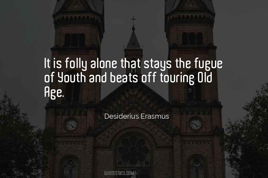 Quotes About Old Age And Youth #1479827