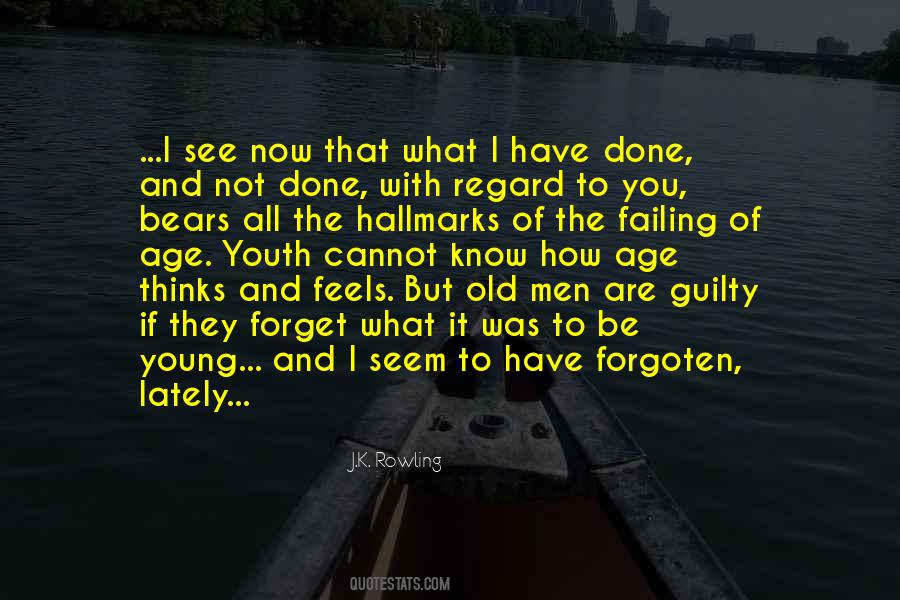 Quotes About Old Age And Youth #1496500