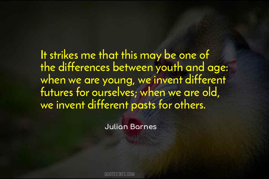 Quotes About Old Age And Youth #615788