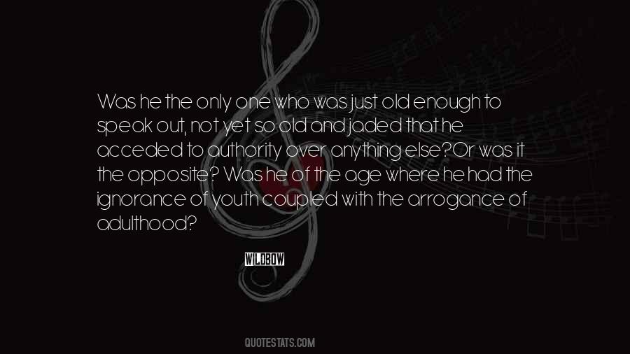 Quotes About Old Age And Youth #831239